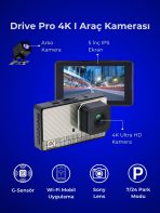 4K Araç İçi Kamera Drive Pro