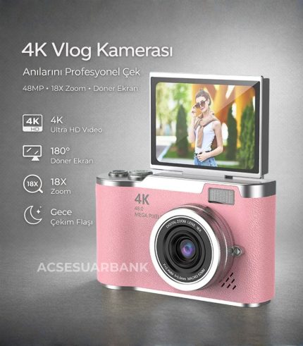 4K Dijital Fotoğraf Makinesi 48MP | 18X Zoom | Flip Ekran | Vlog Kamera | Gece Çekim