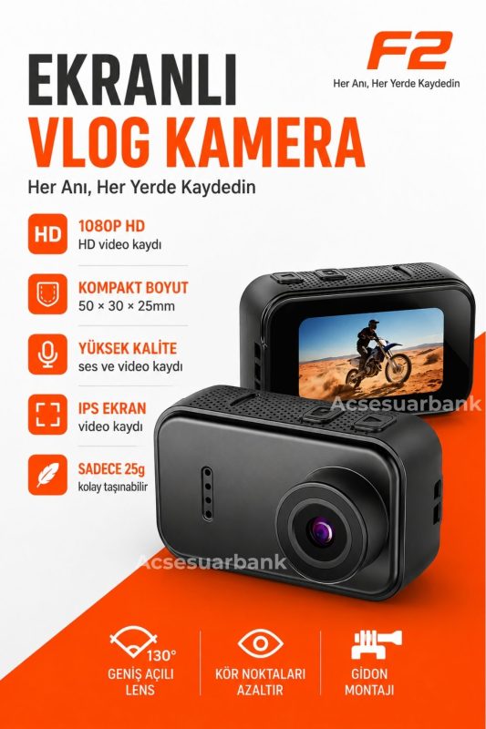 Ekranlı Vlog Kamera F2 – Kompakt Tasarım, Uzun Kayıt Süresi ve Pratik Kullanım